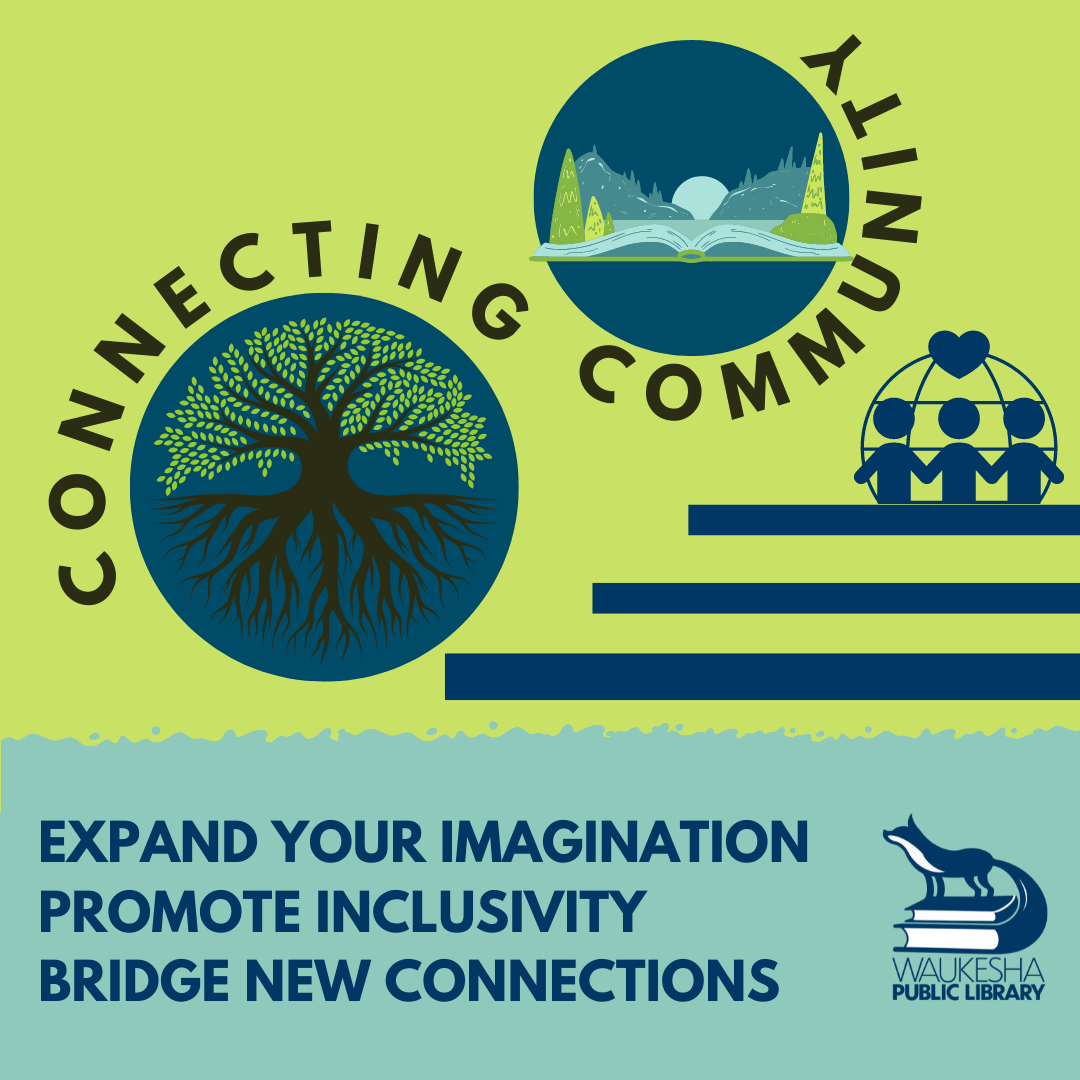 Connecting Community Logo and the text: Expand Your Imagination, Promote Inclusivity , and Bridge New Connections