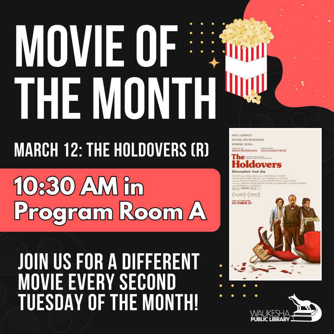 Movie of the Month, Film for March: The Holdovers