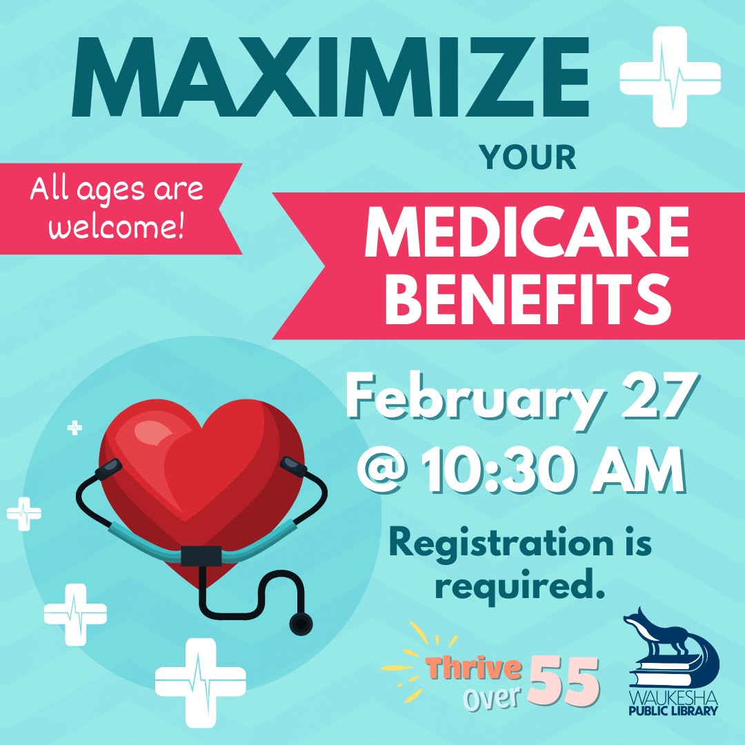 Maximize Your Medicare Benefits