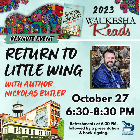 Return to Little Wing with Author Nickolas Butler