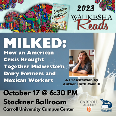 Milked: How an American Crisis Brought Together Midwestern Dairy Farmers and Mexican Workers