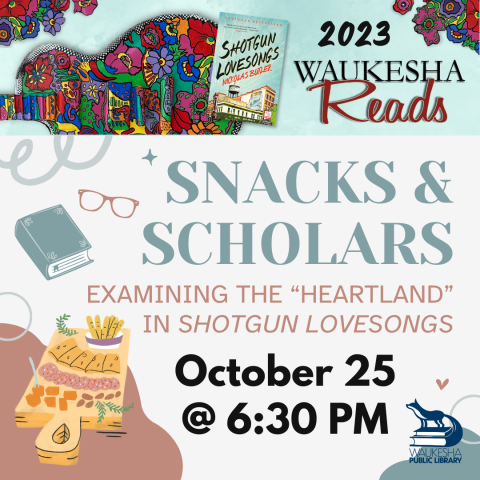 Snacks & Scholars Examining the "Heartland" in Shotgun Lovesongs