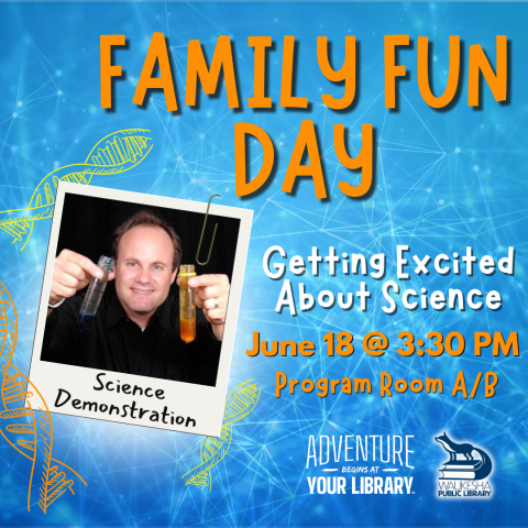 Family Fun Day: Getting Excited About Science