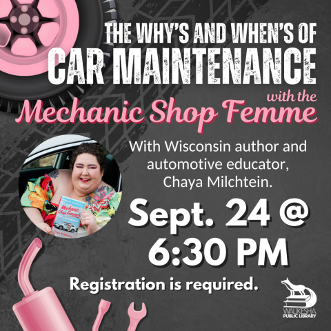 They Why's and When's of Car Maintenance with the Mechanic Shop Femme