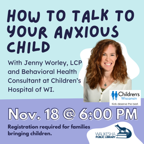 How To Talk To Your Anxious Child
