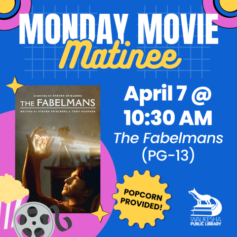 Monday Movie Matinee: The Fabelmans (PG-13)