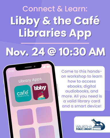 Connect & Learn: Libby & the Cafe Libraries App
