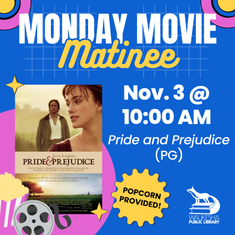 Monday Movie Matinee: Pride and Prejudice