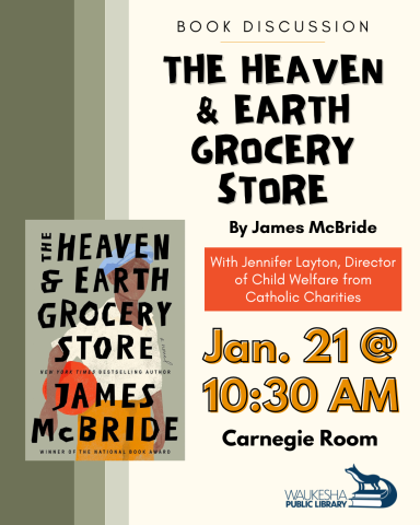 Book Discussion: The Heaven & Earth Grocery Store by James McBride