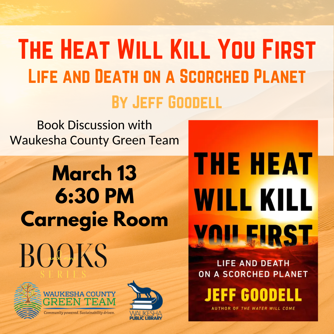 The Heat Will Kill You First Book Discussion