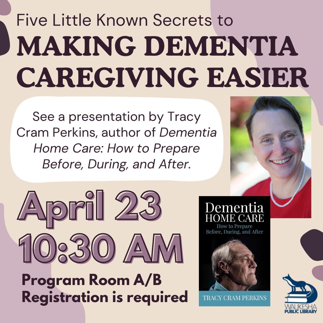 Five Little Known Secrets to Making Dementia Caregiving Easier