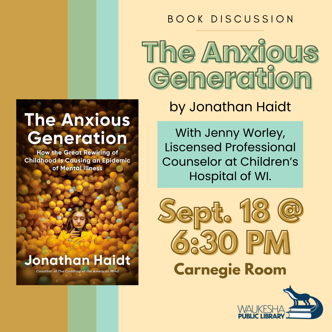 Book Discussion: The Anxious Generation by Jonathan Haidt