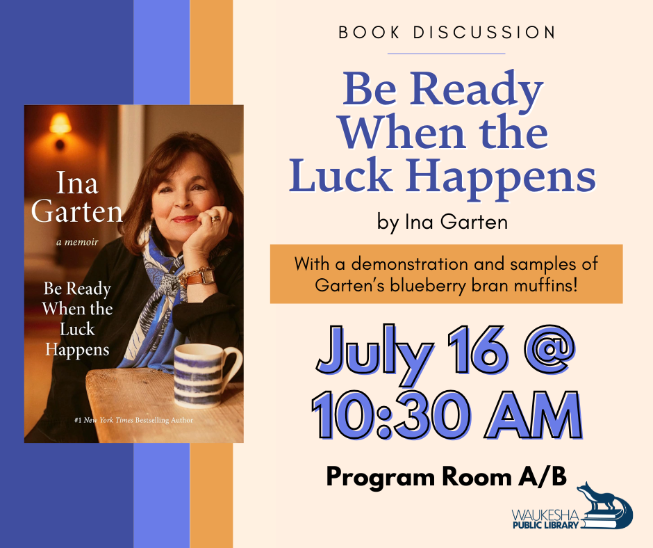 Book Discussion: Be Ready When the Luck Happens by Ina Garten